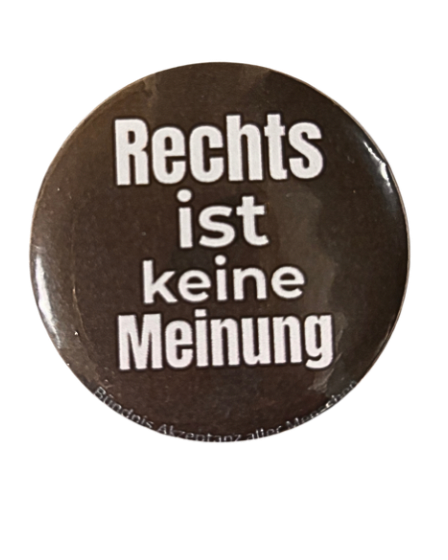 Button - Rechts ist keine Meinung