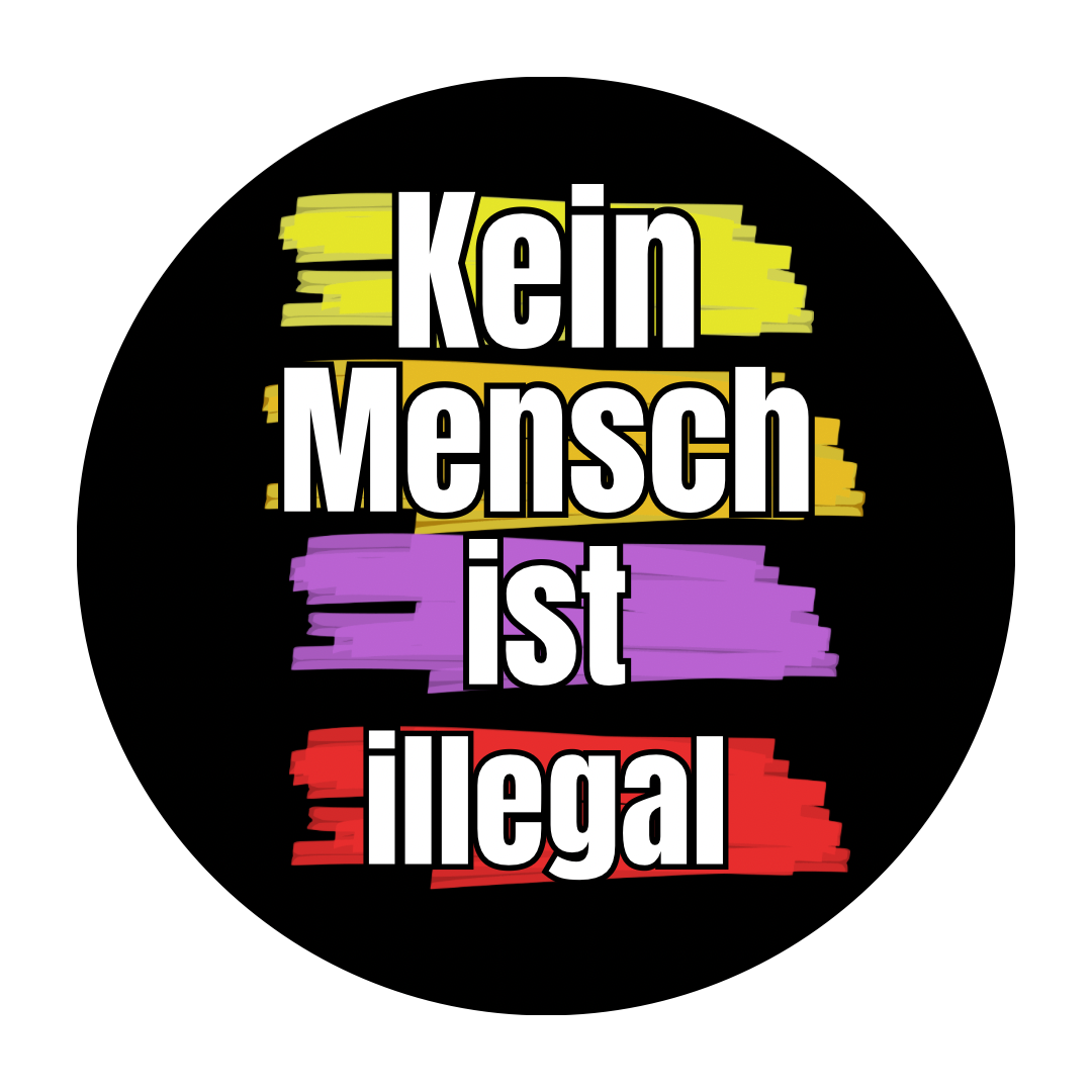 Button - kein Mensch ist illegal