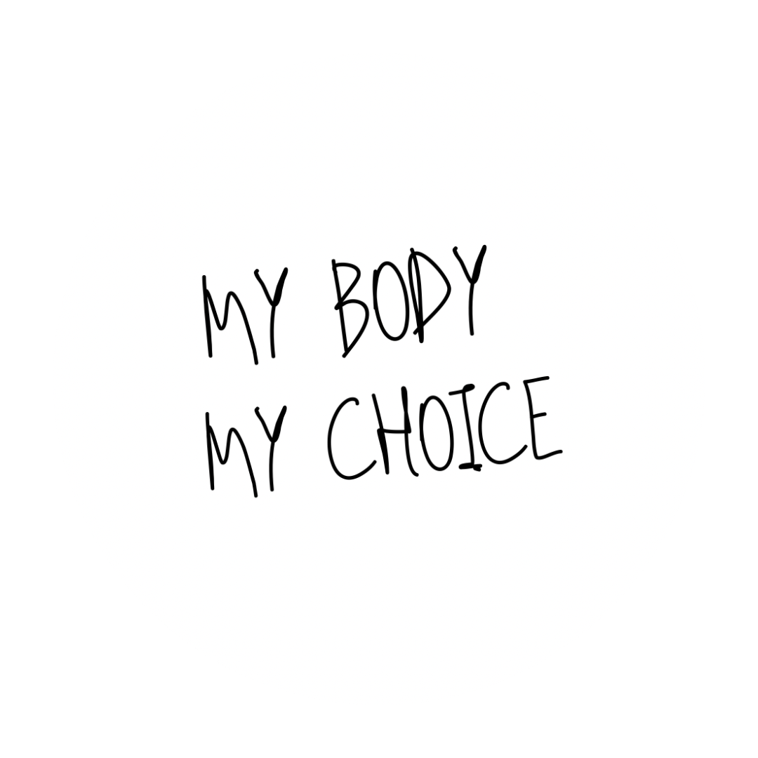 Button-My Body My Choice 2